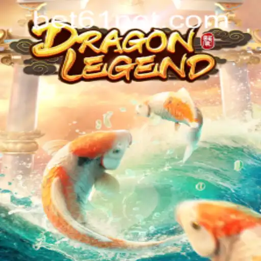 Explore the Adventures of DragonLegend with bet61 PH Login