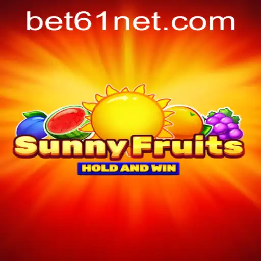 Exploring SunnyFruits and the Exciting World of bet61 PH Login