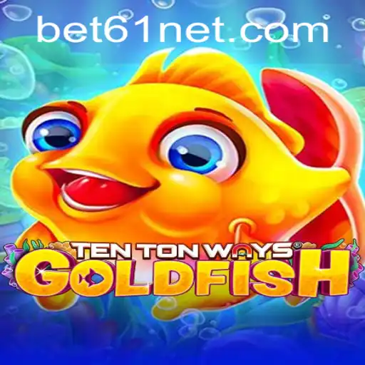 Discover the Excitement of TenTonWaysGoldfish with bet61 PH Login