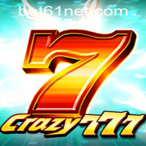 Exploring Crazy777: A Thrilling Gaming Experience with Bet61 PH Login