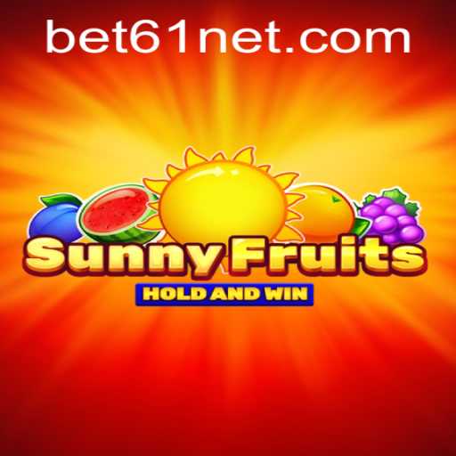 Exploring SunnyFruits and the Exciting World of bet61 PH Login