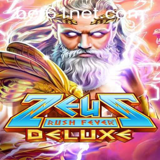 Discover the Thrill of ZeusRushFeverDeluxe: A Premier Gaming Experience